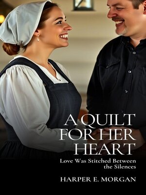 cover image of A Quilt for Her Heart